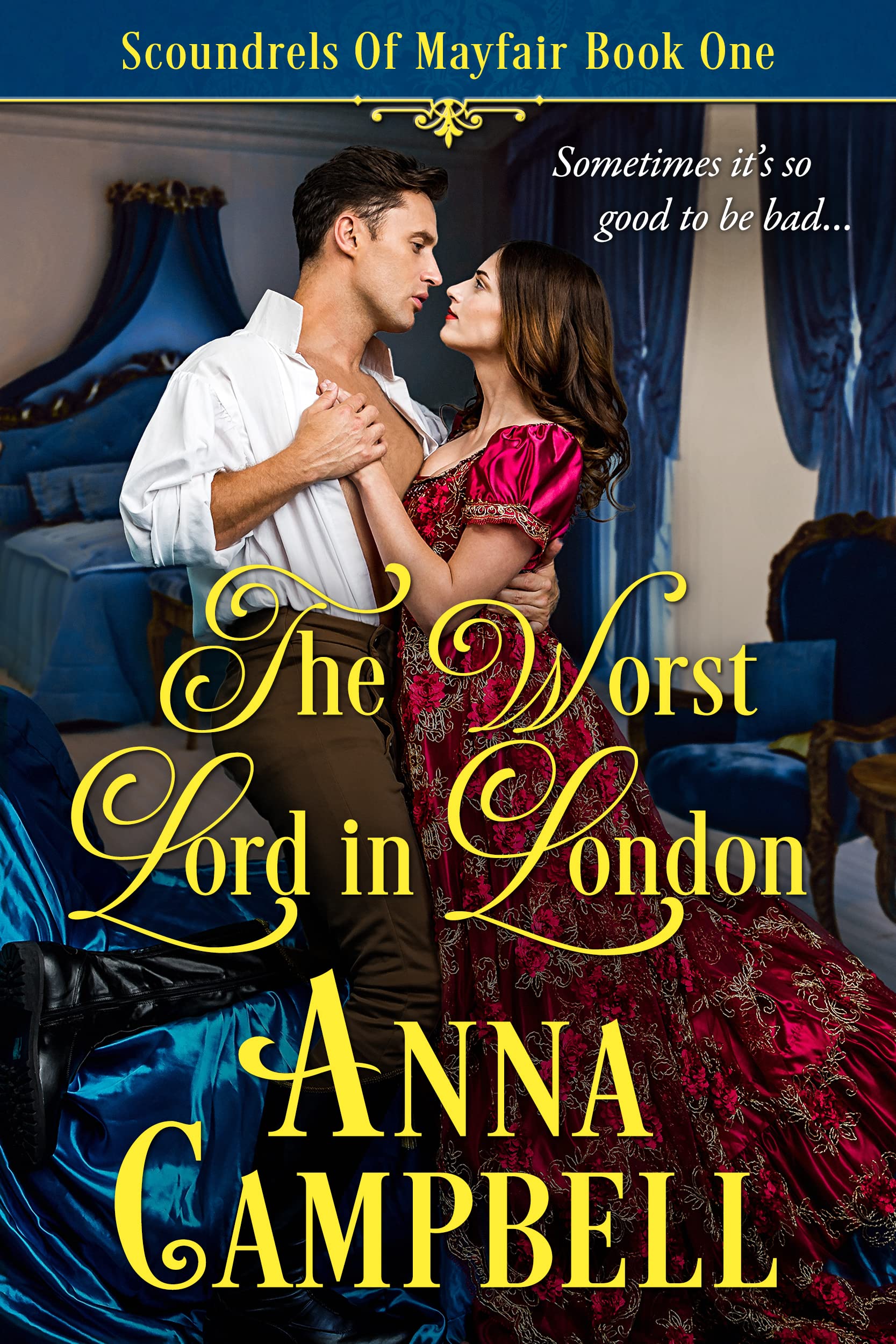 The Worst Lord in London (Scoundrels of Mayfair, #1)