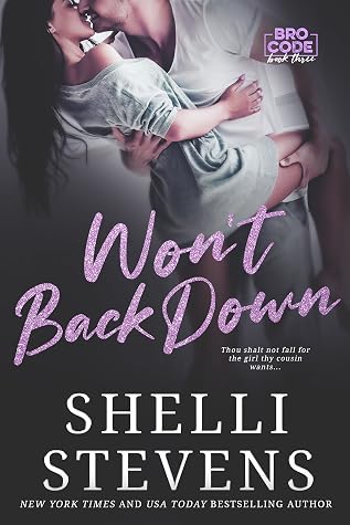 Won't Back Down (Bro Code, #3)