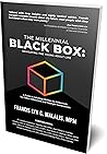 The Millennial Black Box by Francis Lyn C. Malalis