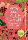 Lykkekuren: Bli l...