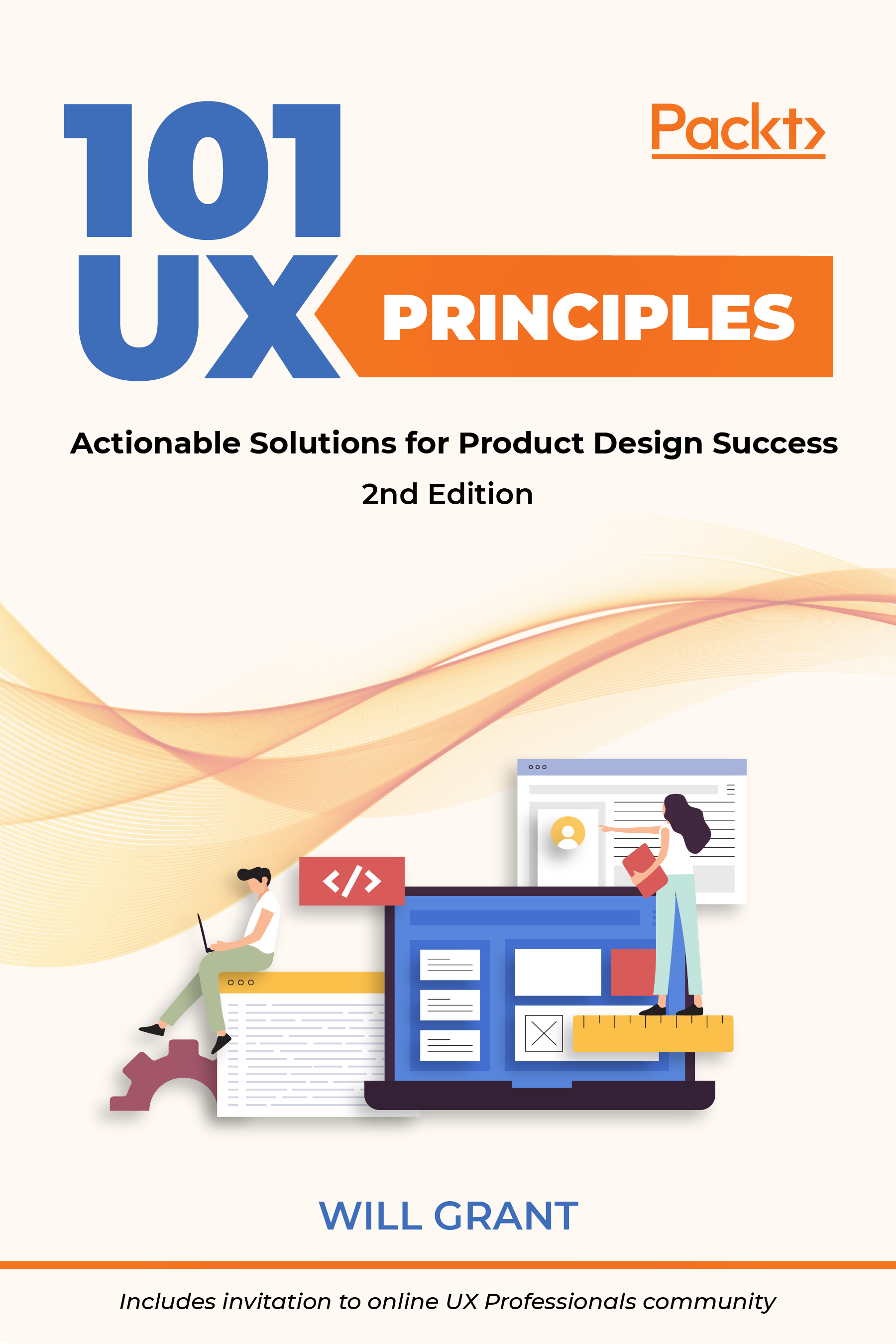 101 UX Principles (2nd Edition): Actionable Solutions for Product Design Success