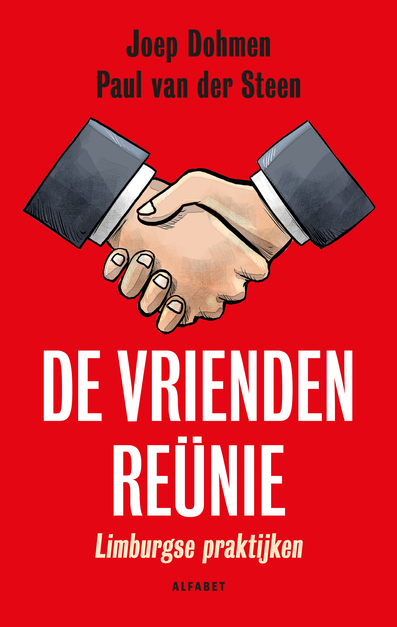 De Vriendenreünie. Limburgse praktijken