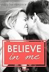 Believe in Me by J. Lynn