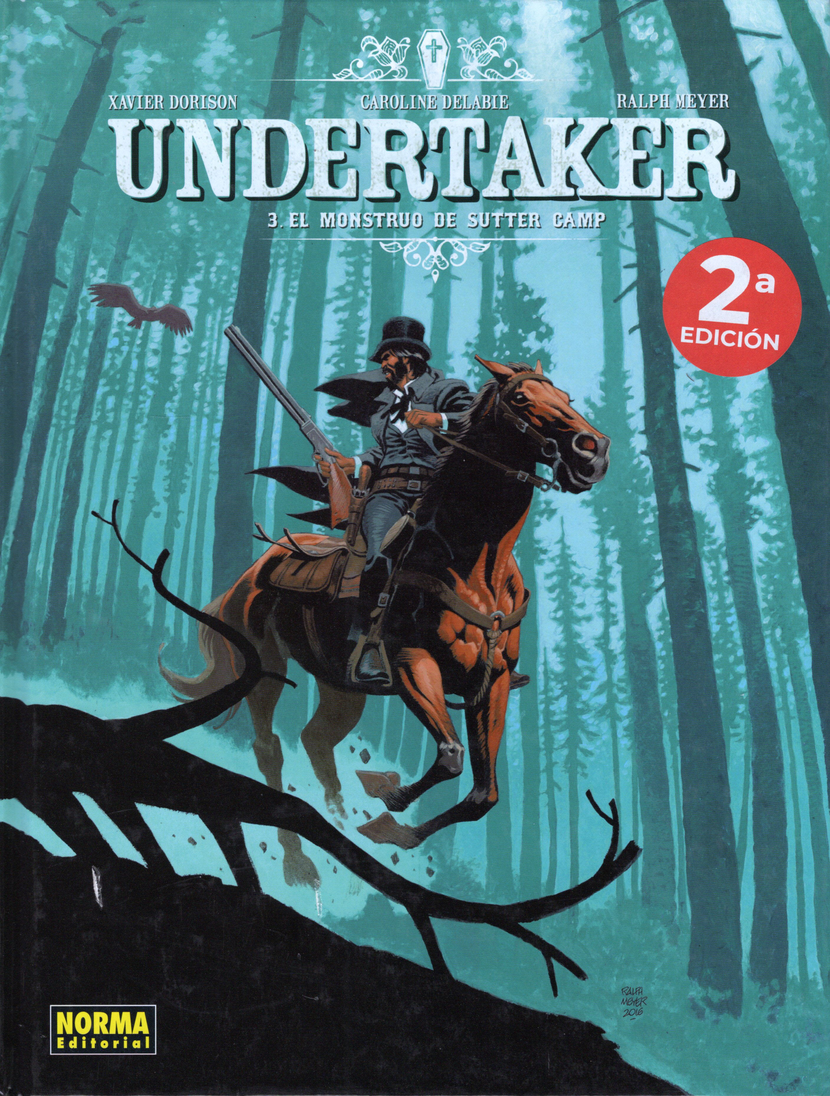 Undertaker. 3. El Monstruo de Sutter Camp
