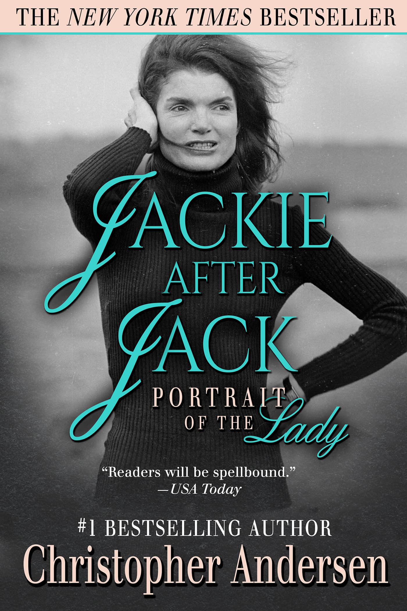 Jackie After Jack: Portrait of the Lady (The Jackie [Kennedy] Chronicles)