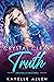 Crystal Clear Truth (Antonello Brothers, #5)