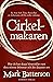 Cirkelmakaren by Mark Batterson