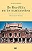 De Boeddha en de marionetten: een reis door het hart van Myanmar/Birma