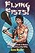 Flying Fists!: The Definitive Guide to Western Martial Arts Films of the 1970s