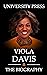 Viola Davis: The Biography ...