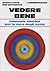 Vedere Bene Manuale olistico per la cura degli occhi by Kōji Yamamoto