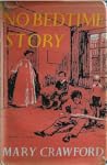 No Bedtime Story by Mary  Nicholson