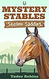 Stolen Saddles by Tudor Robins