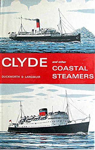 Clyde and Other Coastal Steamers (Hardcover)