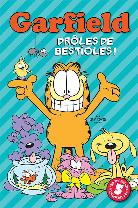 Garfield Drôles de bestioles! (BD thématique 5)