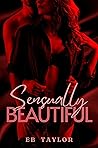 Sensually Beautiful