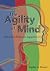 The Agility of Mind: How to turn children into engaged learners