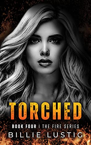Torched (The Fire Series, #4)