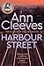 Harbour Street (Vera Stanhope, #6)