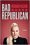 Bad Republican: A...