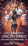 An Enemy Uncovered