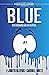 Blue (The Childhood Legends...