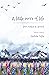 A Little More of Life by Pratheepa Kannan