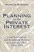 Planning for the Private Interest: Land Use Controls and Residential Patterns in Columbus, Ohio, 1900–1970