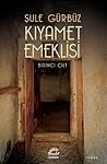 Kıyamet Emeklisi ...