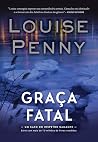Book cover for Graça fatal (Inspetor Gamache) (Portuguese Edition)