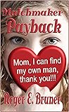 Matchmaker Payback Matchmaker Payback