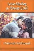 Love Makes A House Call