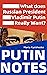 Putin Notes: What does Russ...