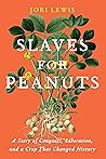 Slaves for Peanut...