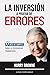 La Inversión a Prueba de Errores: 17 reglas simples para la seguridad financiera (Spanish Edition)