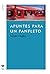 Apuntes para un panfleto