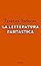 La letteratura fantastica