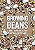 Growing Beans: A Diet for H...