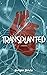 Transplanted