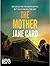The Mother by Jane Caro