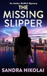 The Missing Slipper (An Amber McNeil Mystery, #1)