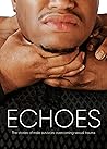 Echoes: The Stories of Male Survivors Overcoming Sexual Trauma