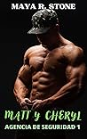 Matt y Cheryl: Agencia de seguridad 1 (Agencia Turner #1)