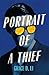 Portrait of a Thief