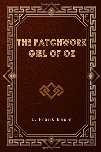 The Patchwork Girl of Oz