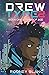 Drew Type 2: Coming of Age
