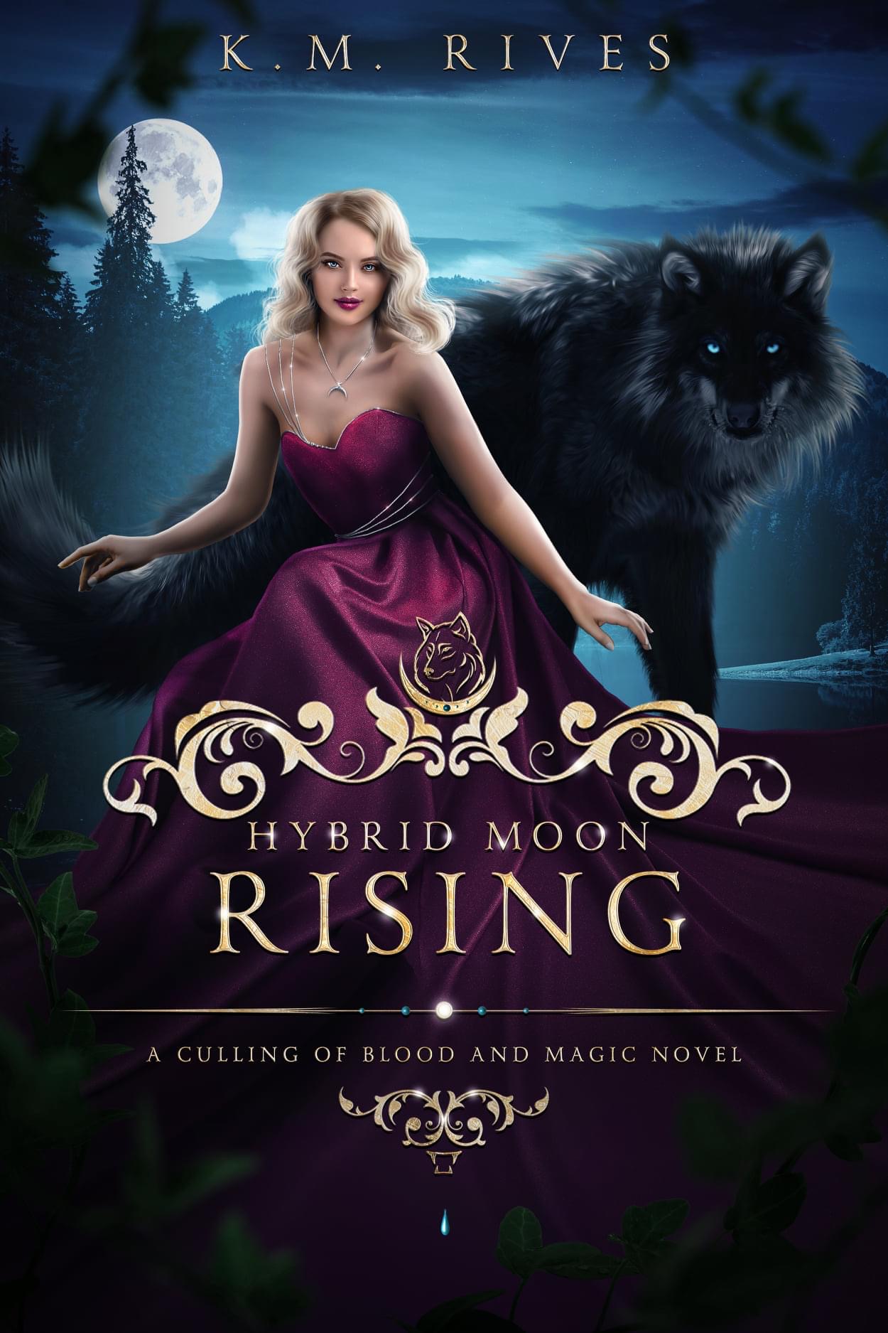 Hybrid Moon Rising (A Culling of Blood and Magic, #3)