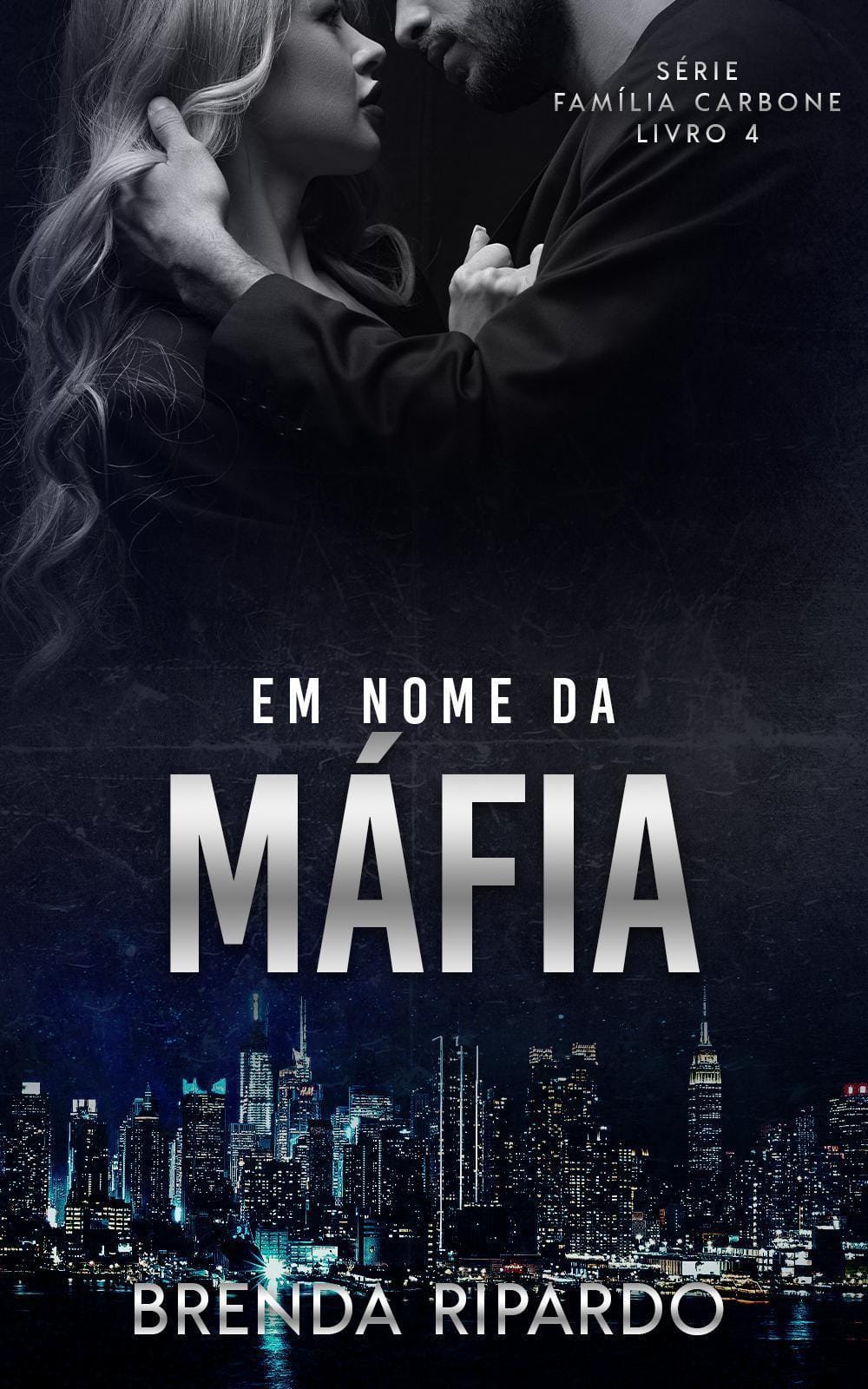 Em Nome da Máfia (Família Carbone, #4)