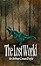The Lost World Illustrated: A Science Fiction Novel by Arthur Conan Doyle, A journey to a plateau in the Amazon basin where the primordial animals were ... alive. Newly edited & Illustrated, Kindle.