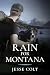 RAIN FOR MONTANA by Jesse Colt RAIN FOR MONTANA by Jesse Colt